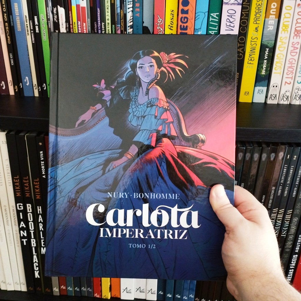 Carlota Imperatriz – Tomo&nbsp;1/2