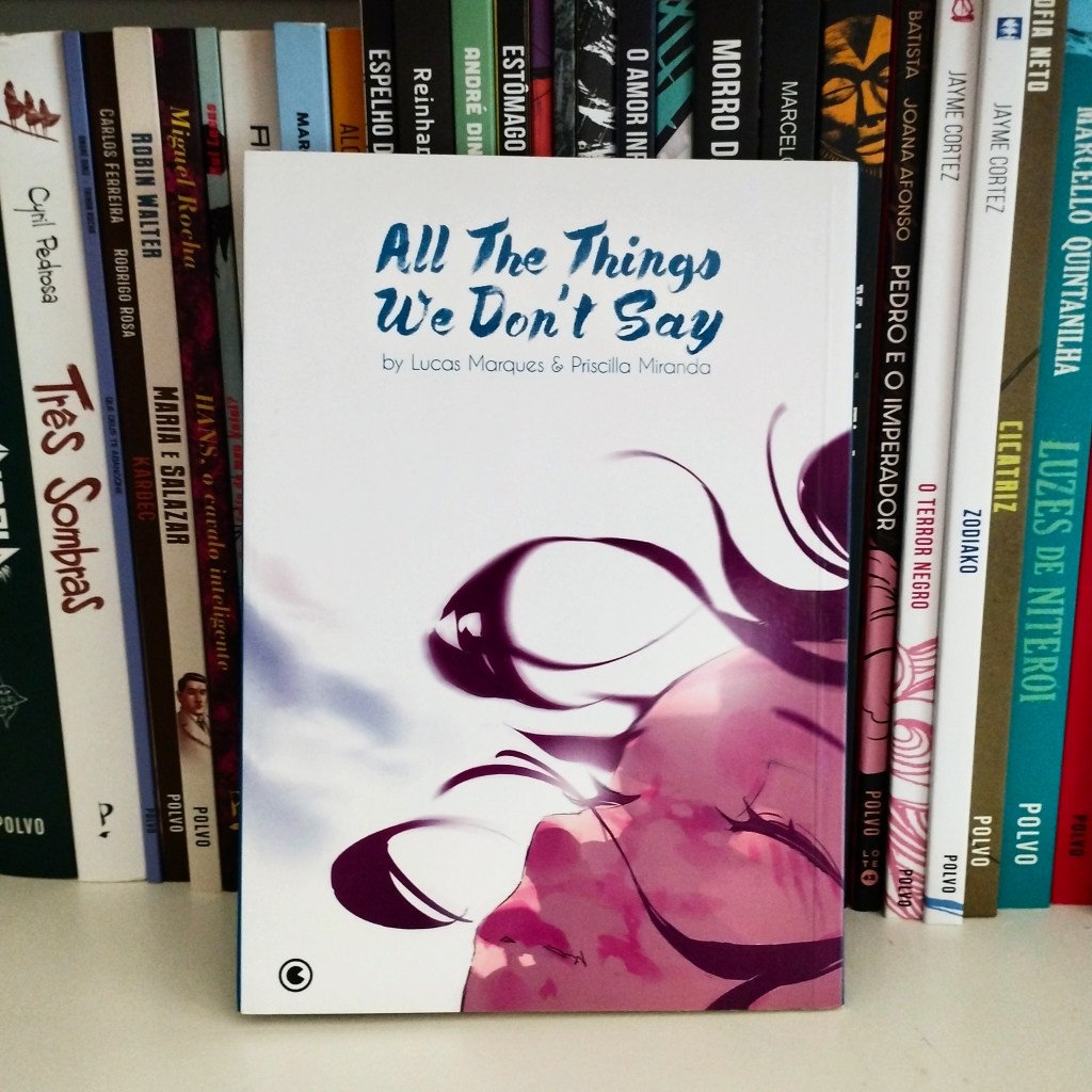 All the Things We Don’t&nbsp;Say